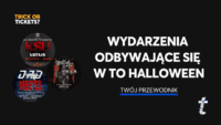 Grafika przedstawiająca plakaty trzeh koncertów oraz napis "wydarzenia odbywające się w to halloween. Twój przewodnik". W rogu literka t.