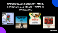 U góry napis "Nadchodzące koncerty: Aminé, grandson, J.I.D i Leon Thomas w Warszawie!", niżej plakaty promujące 4 wydarzenia: Amine, grandson, J.I.D i Leon Thomas. Na dole w rogu logo Live Nation.